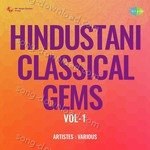 Hindustani Classical Gems Vol-1 - Ustad Bismillah Khan Song Download